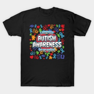 I Support Autism Awareness For My Nephew T-Shirt